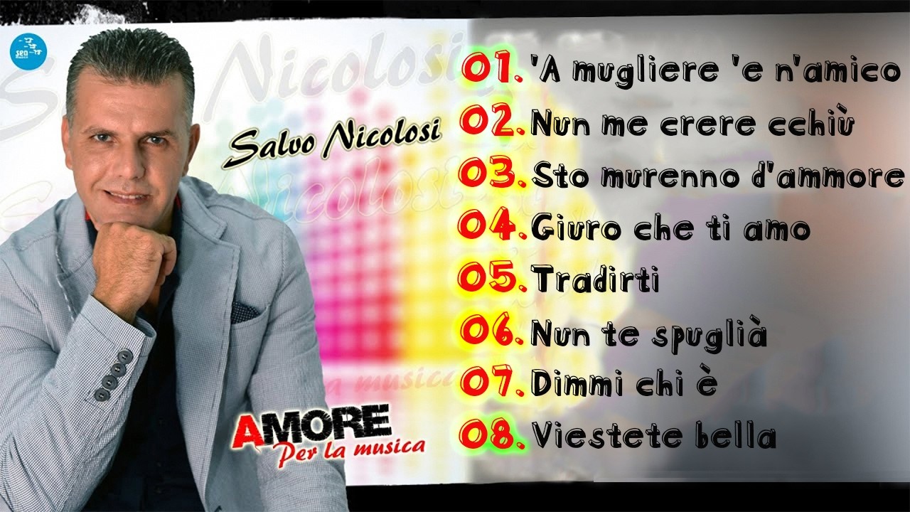 Salvo Nicolosi - Amore per la musica ( FULL ALBUM )