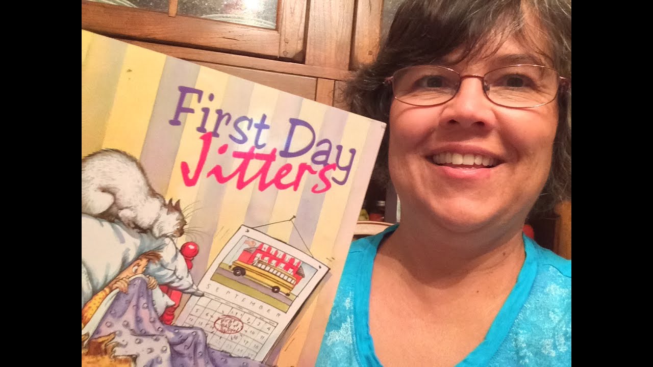 First Day Jitters