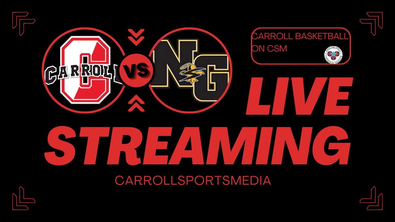 Carroll boys basketball VS Neumann-Goretti