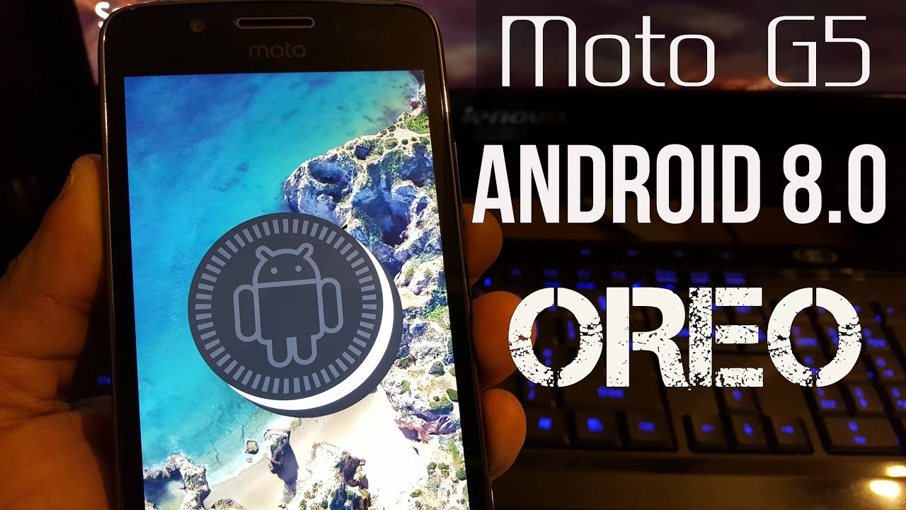 Moto G5  Android 8.1.0 Oreo