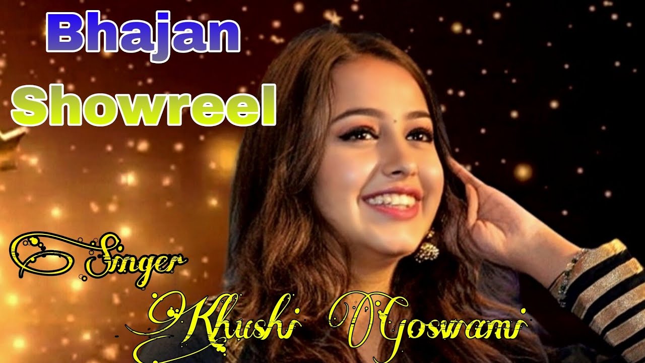 Bhajan Showreel | Khushi Goswami | #khushigoswami #khushigoswamibhajans