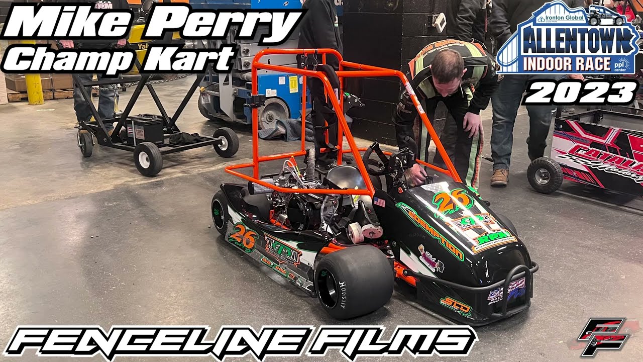 Mike Perry Champ Kart Allentown Indoor Race 2023