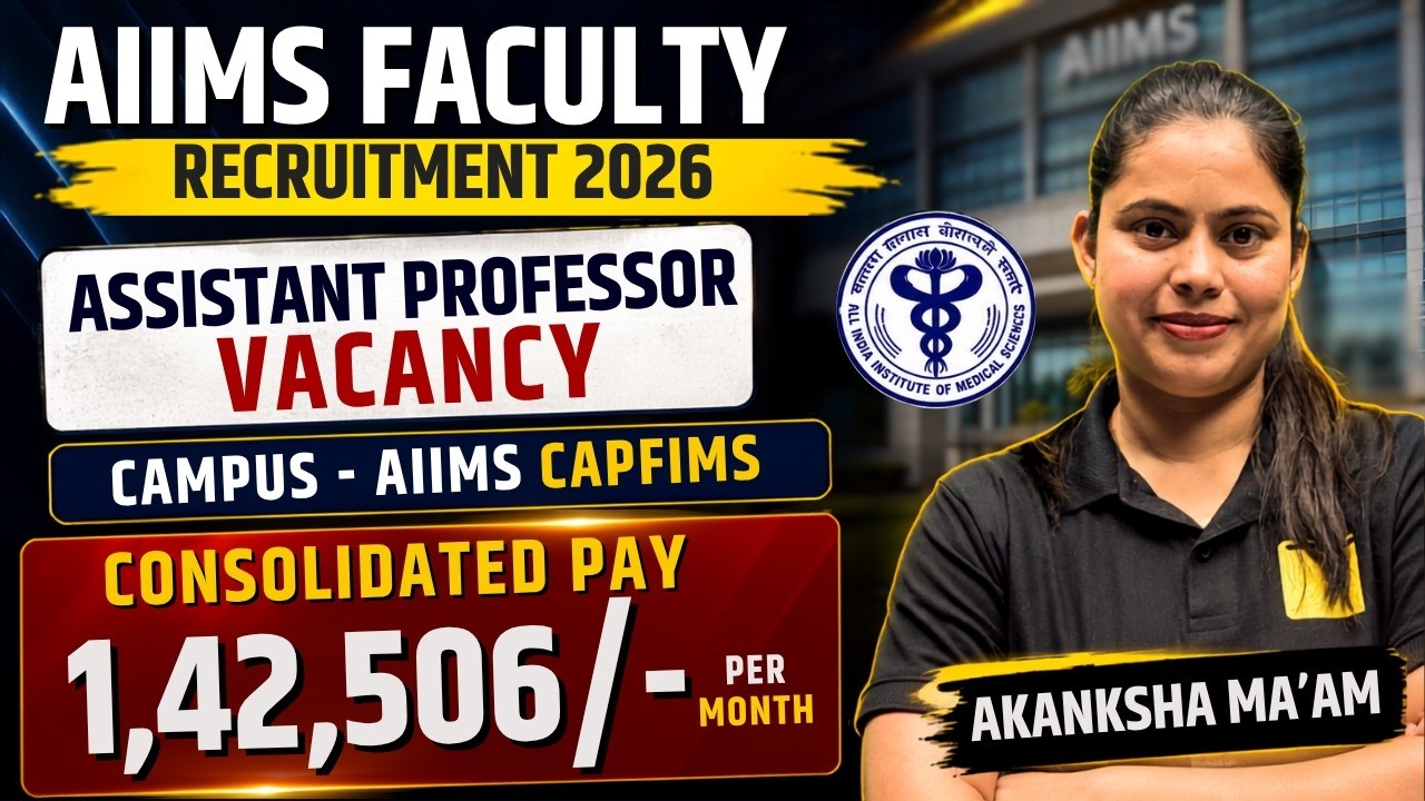 AIIMS Faculty Recruitment 2026 🚀Assistant Professor Vacancy | Salary ₹1,42,506/Month | AIIMS CAPFIMS