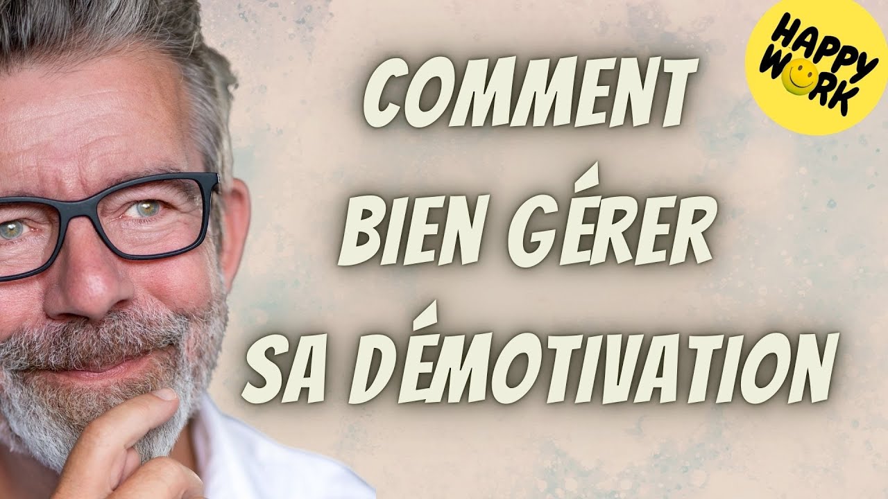 Happy Work - Comment bien gérer sa démotivation - Gaël Chatelain-Berry