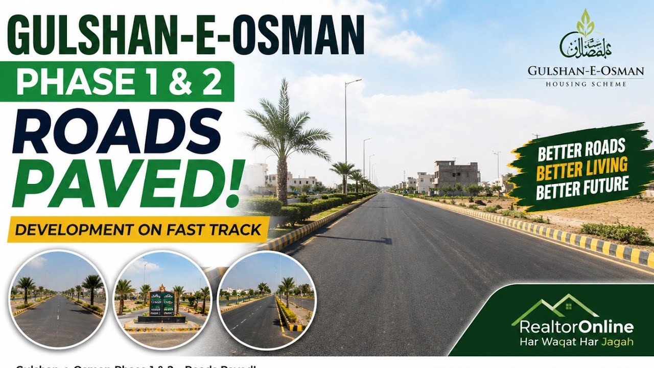 🚧 GULSHAN-E-OSMAN PHASE 1 & 2 &ndash; DEVELOPMENT UPDATE! 🚧
