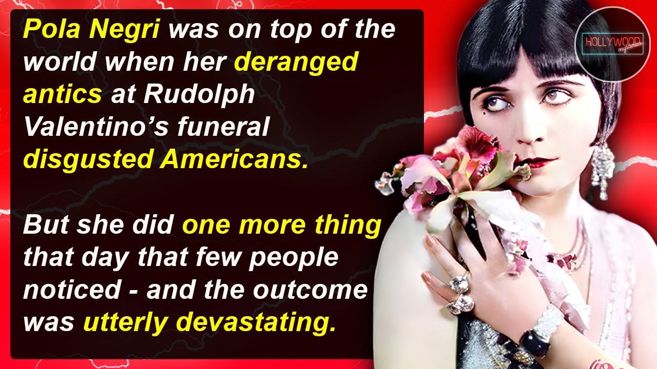 Голливудские тайны №49 — Пола Негри, «Королева трагедии»