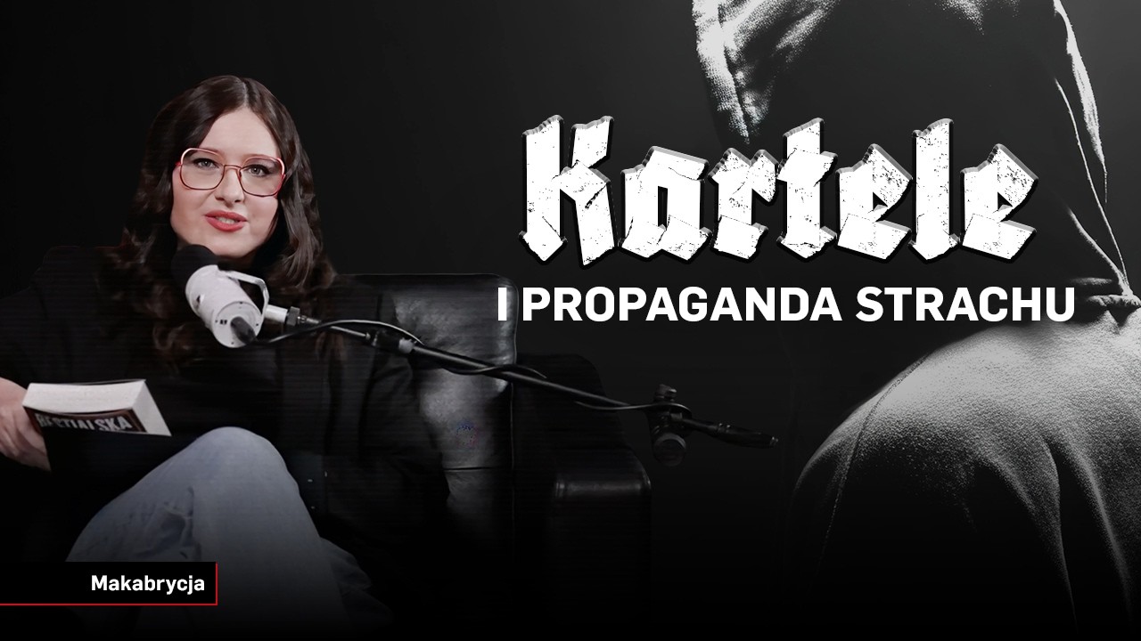 Kartele, sekty i nagrania, które łamią psychikę. Makabrycja i Michał Waleszczyński-Lis.
