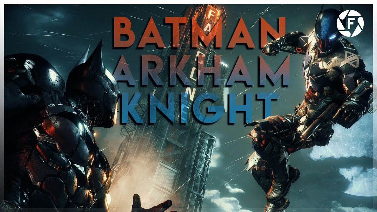The Beauty of Batman: Arkham Knight | Flurdeh