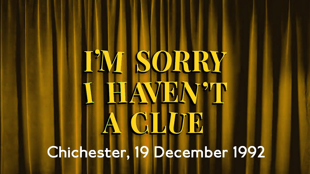 1992: I'm Sorry I Haven't A Clue (Chichester, 19 December 1992)