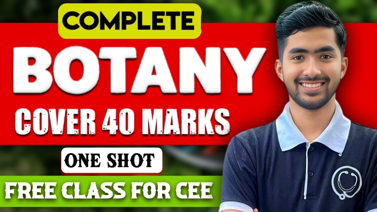 BOTANY 40 Marks in ONE SHOT For CEE | Most Important Question for CEE | Diversity , Physiology 🔥