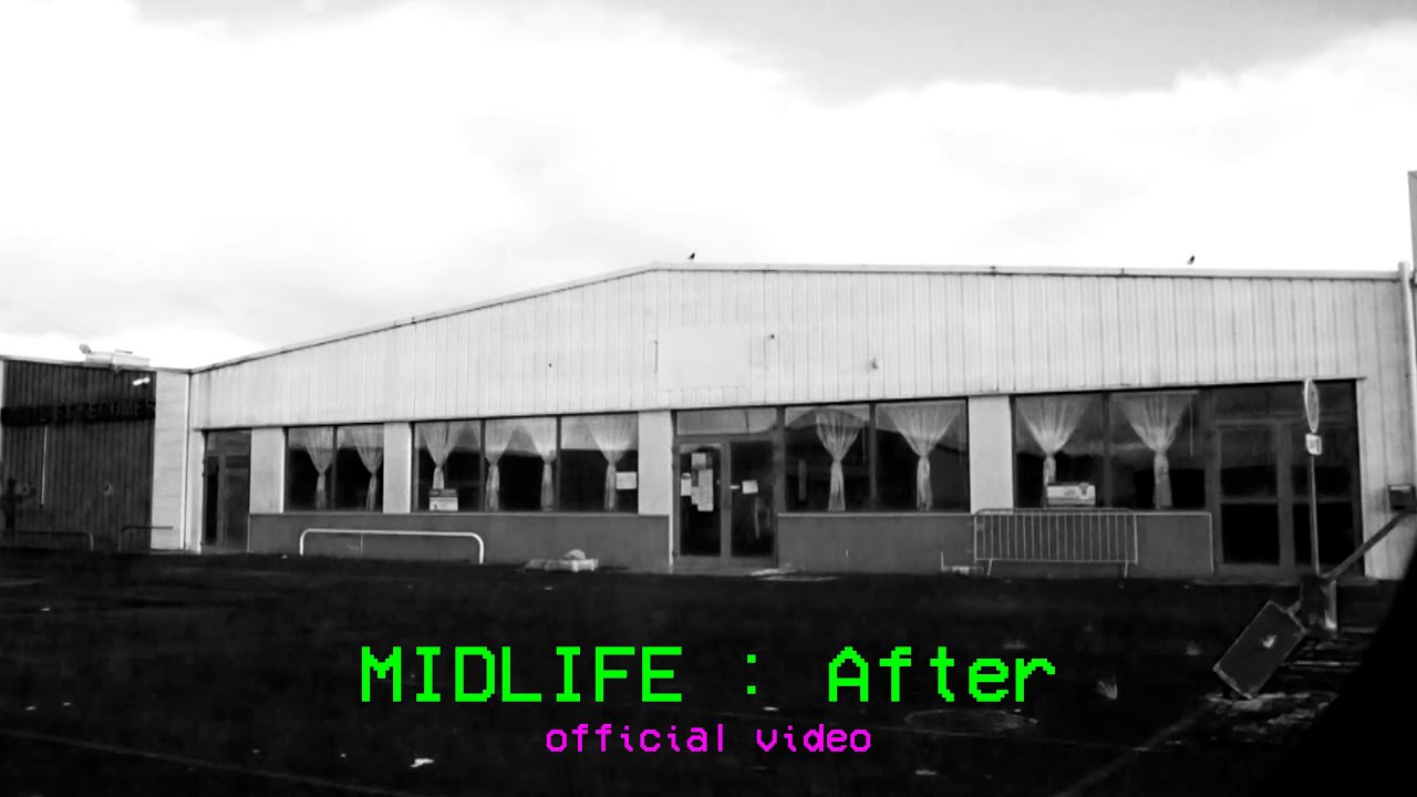 MIDLIFE - After [OFFICIAL VIDEO]