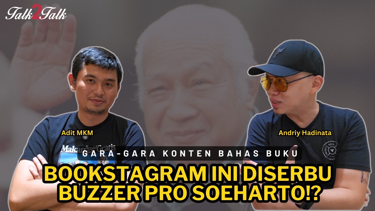 Diserbu Buzzer Pro Soeharto Karena Konten Bahas Buku w/ Adit MKM