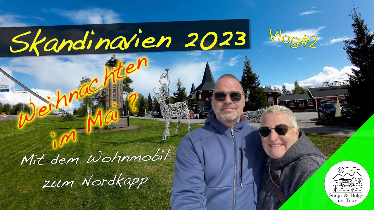 Abstecher zum Weihnachtsmann nach Rovaniemi | Mit dem Wohnmobil zum Nordkapp #Vlog2