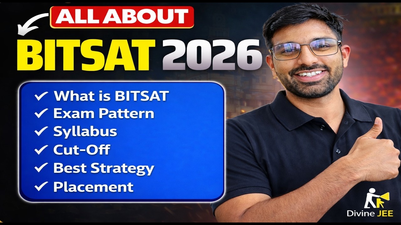 BITSAT 2026 Complete Information & Latest Updates | By Krishan Sir