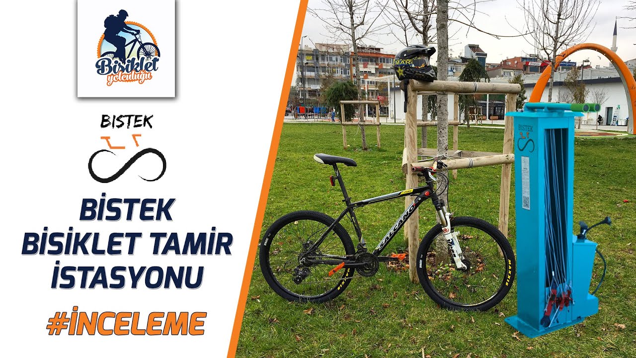 BİSTEK Bisiklet Tamir İstasyonu [#inceleme] (01 Aralık 2018)