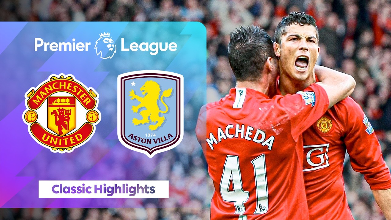 Last Minute Drama At Old Trafford | Man Utd 3-2 Aston Villa | Classic Premier League Highlights
