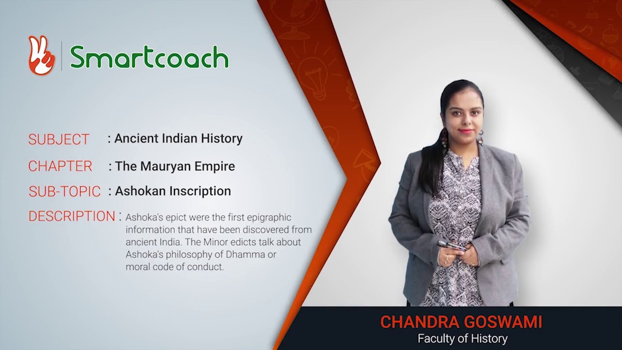 The Mauryan Empire: Ashokan Inscription