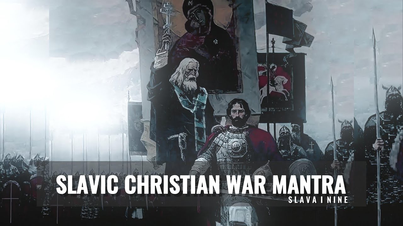 Slavic Christian War Mantra