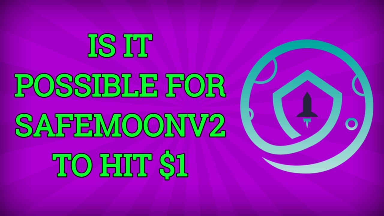 Can SafemoonV2 hit $1?