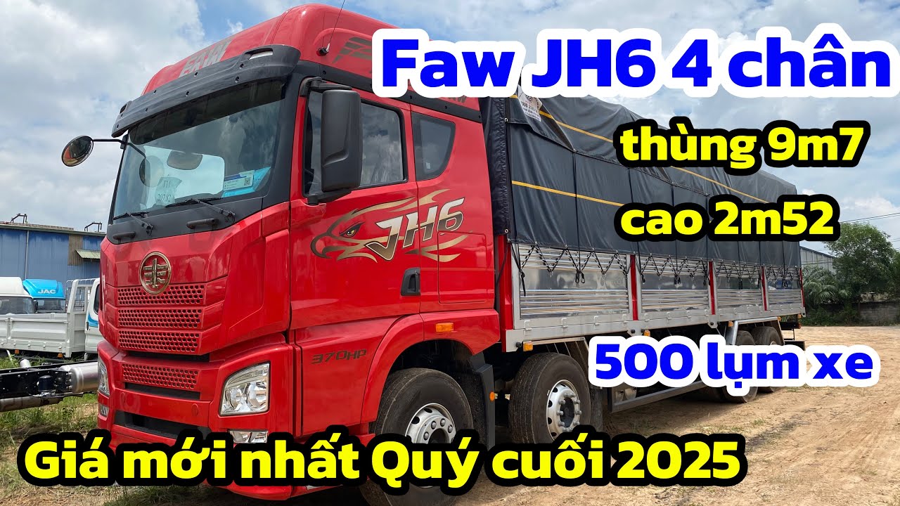 Faw JH6 4 chân 17.8 tấn thùng 9m7 | xe tải faw 4 chân cabin jh6 nhập khẩu 2025 | xe tải 4 chân 17t8