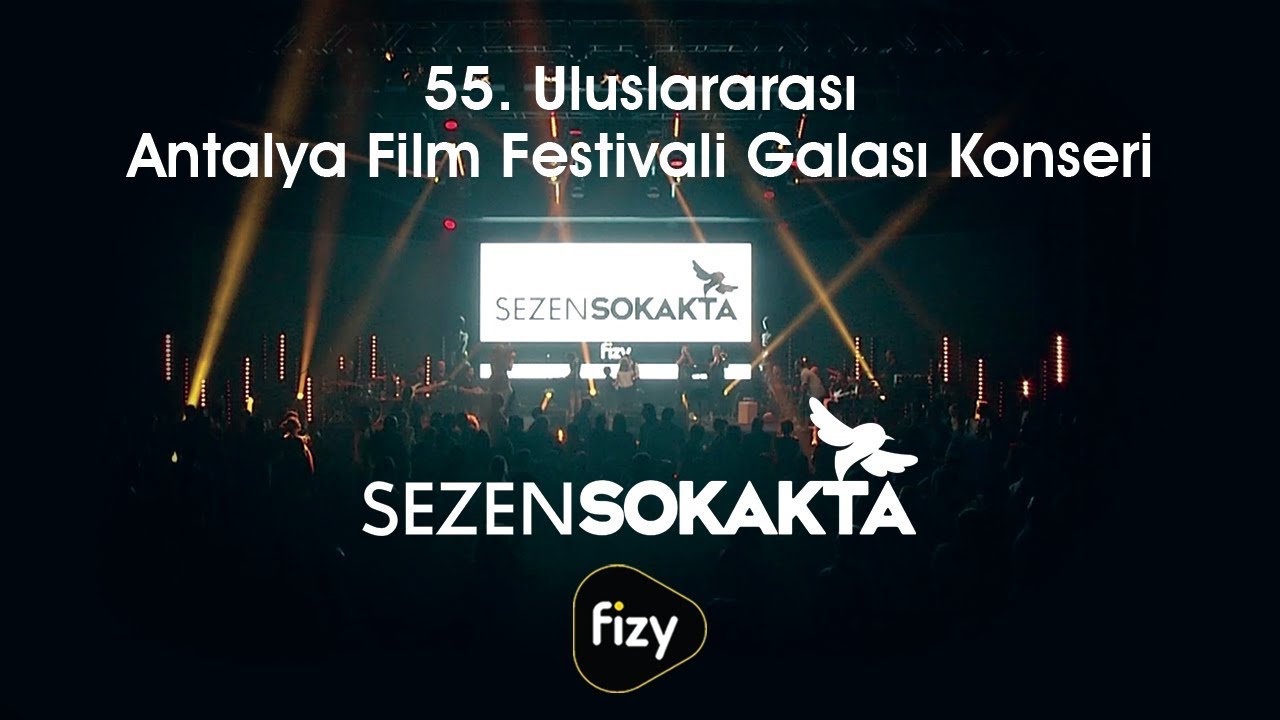 Sezen Sokakta - 55. Uluslararası Antalya Film Festivali Galası Konseri (Tek Parça)