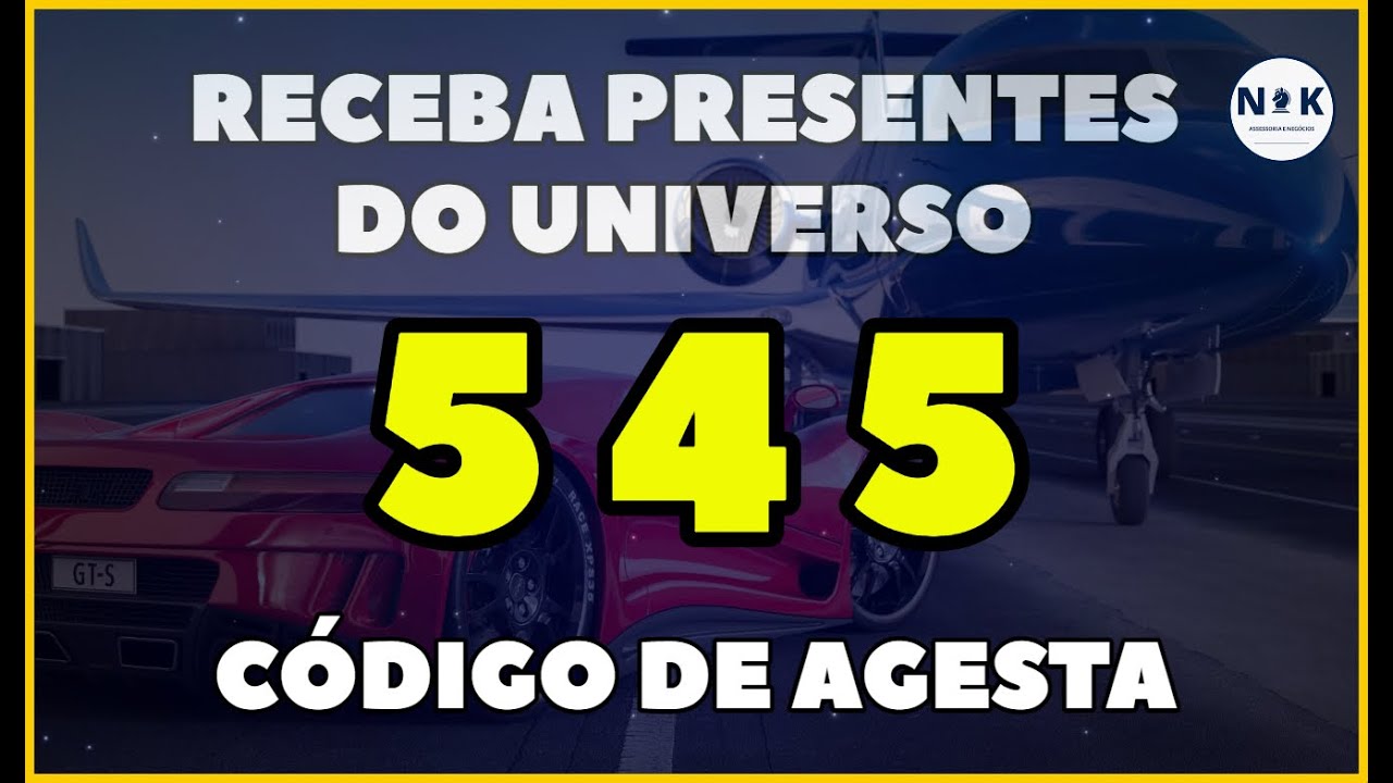Atraia e Receba Presentes do Universo com C&oacute;digo de Agesta 545. Permita-se | Receba os Milagres 💰🏆