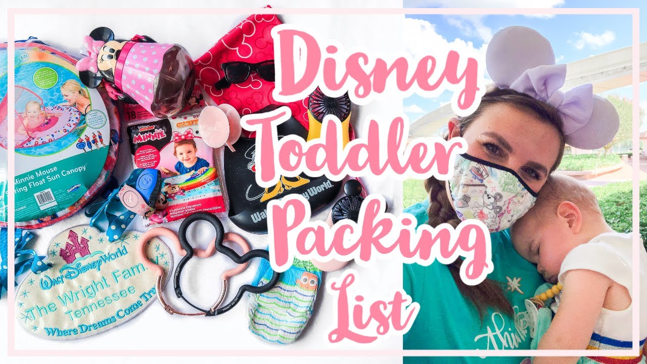 DISNEY WORLD TODDLER PACKING LIST | Traveling with Kids