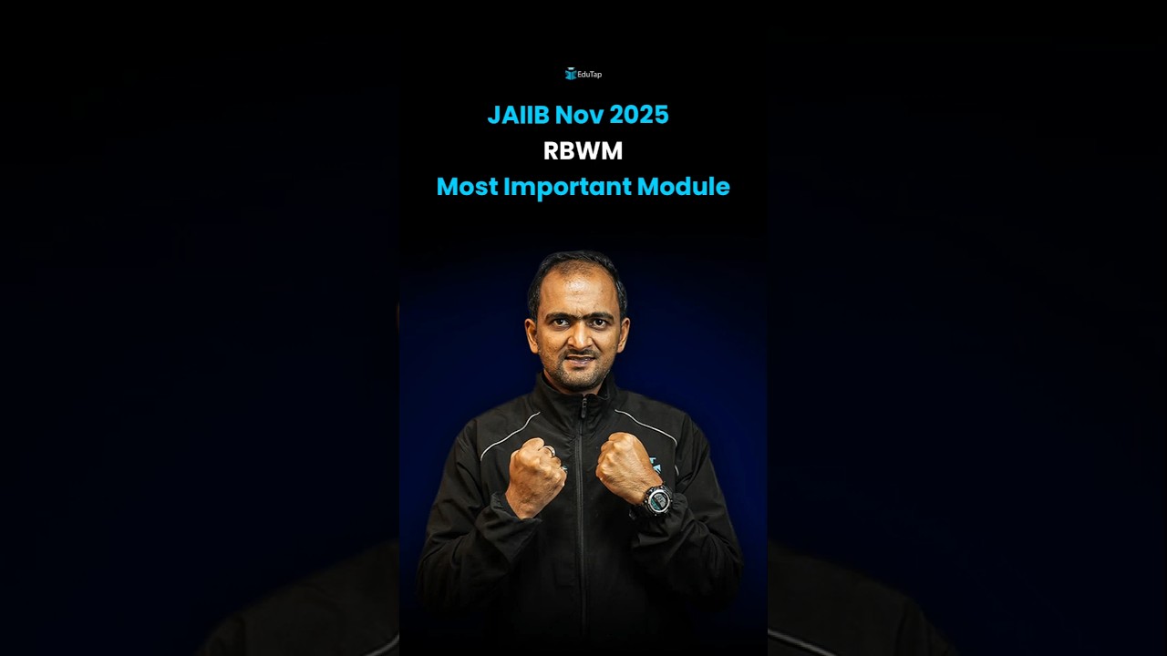 JAIIB RBWM Most Important Modules 2025 | JAIIB RBWM Syllabus, Chapters & Topics