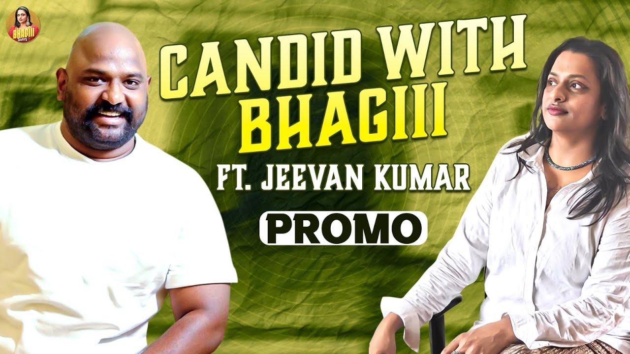 Candid With Bhagiii | Ep-7 PROMO | Ft Jeevan Kumar | Bhagiii Times #jeevankumar #chef #artist #actor