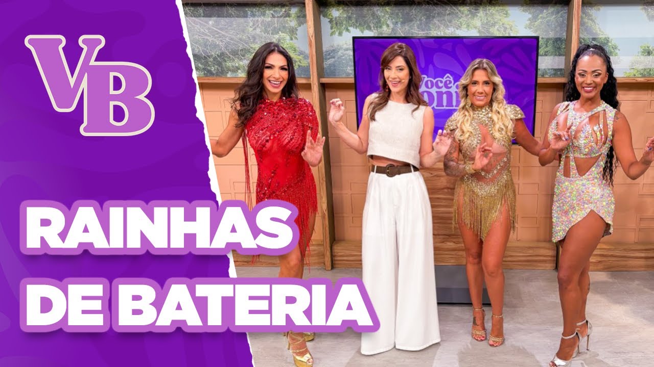 RAINHAS DE BATERIA contam como se preparam para o Carnaval - Você Bonita (06/02/2026)