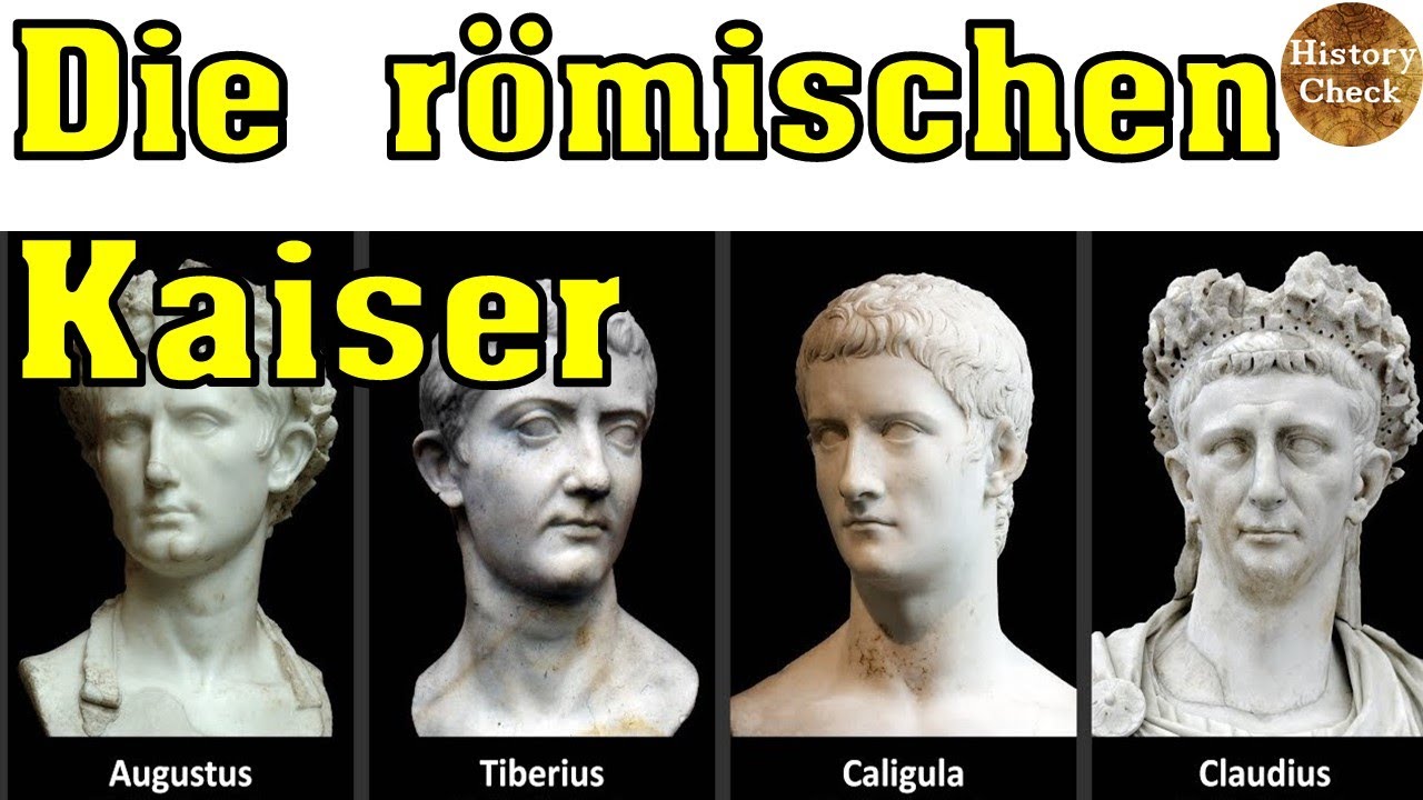 Die 10 wichtigsten R&ouml;mischen Kaiser!