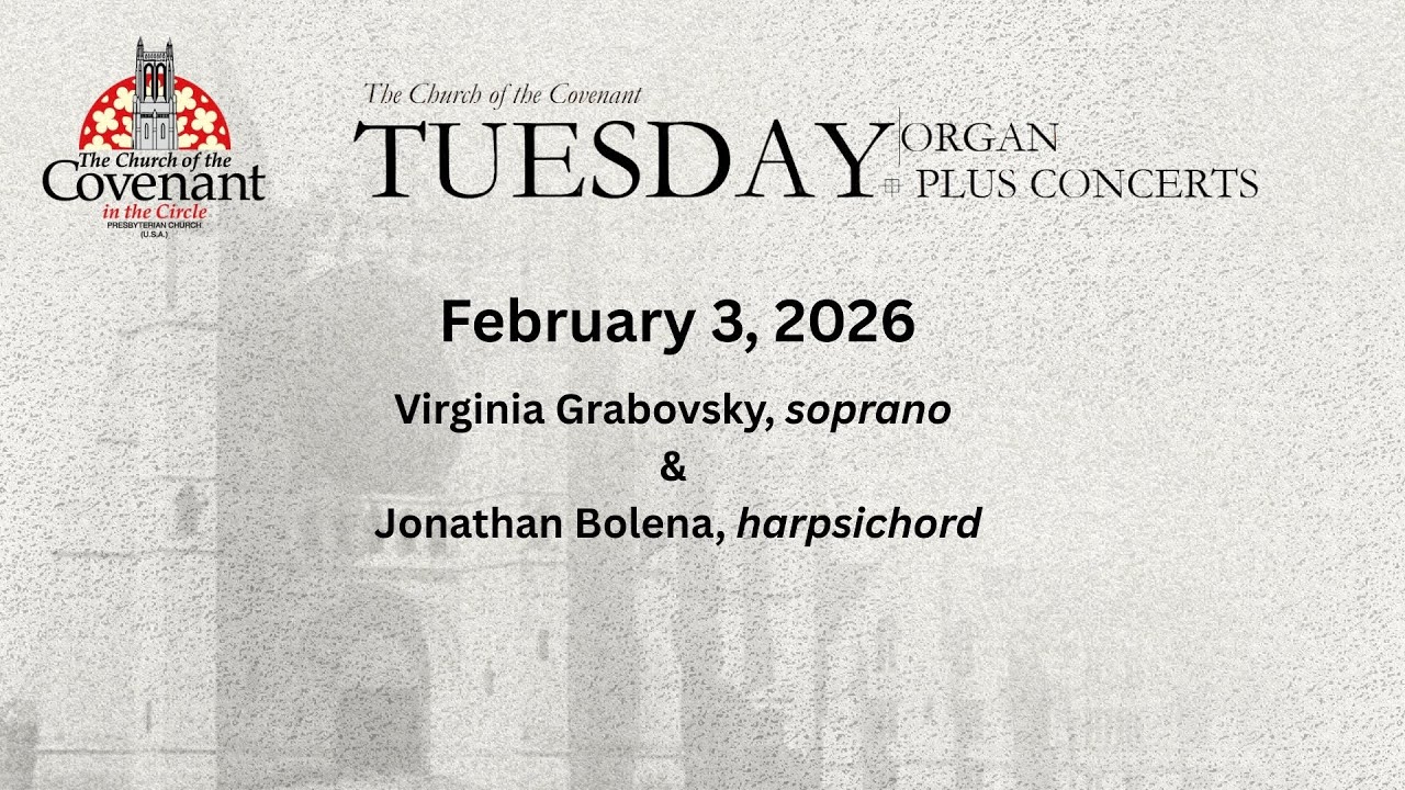 February 3 2026, Tuesday Noon Organ Plus Concert