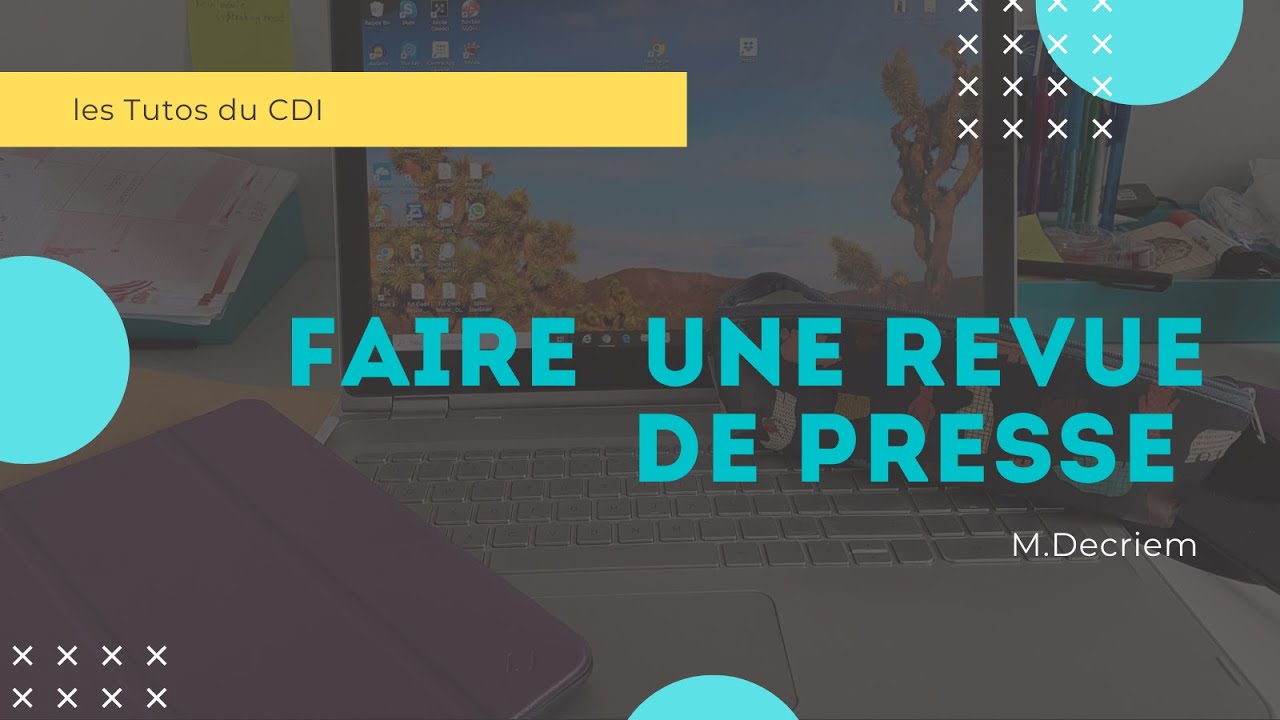 Les tutos du CDI : faire une revue de presse