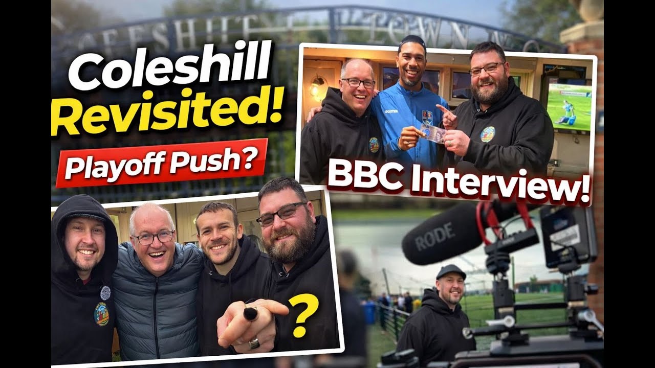 The BBC interviewed us! Coleshill Town vs Rugby Borough Coleshill Revisited