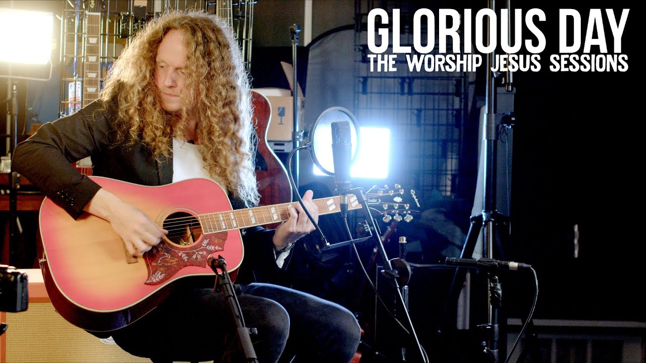 Glorious Day - The Worship Jesus Sessions