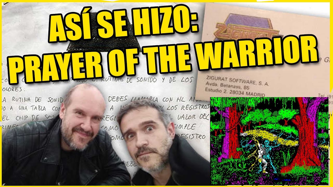 PRAYER OF THE WARRIOR ZX SPECTRUM ¿Cómo Se Hizo?