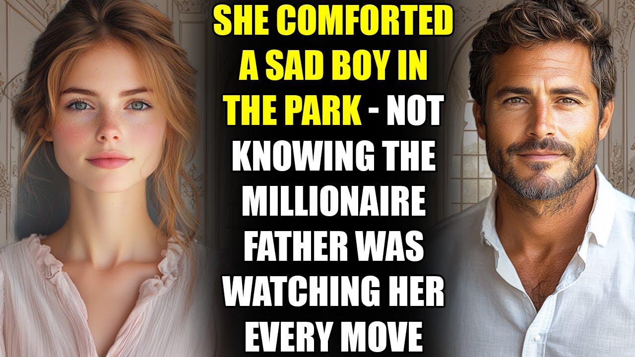She Comforted a Sad Boy in the Park - Not Knowing the MILLIONAIRE Father Was Watching Her Every Move