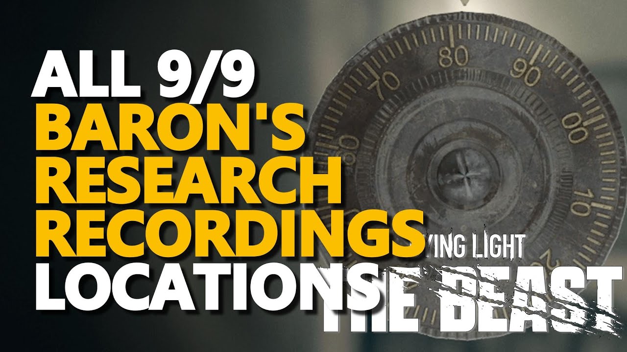 All Baron's Research Recordings Dying Light The Beast