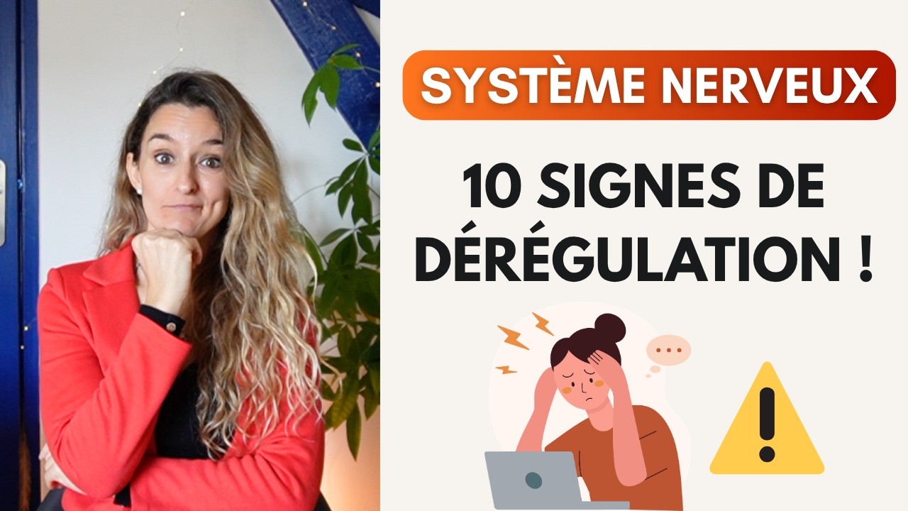 10 signes que ton système nerveux est dérégulé