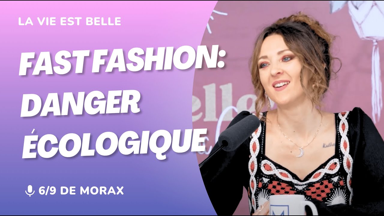 La vie est belle mode éthique et durable