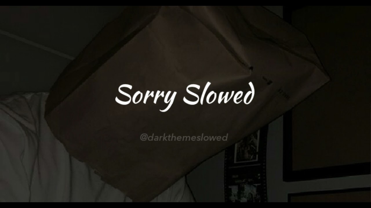Justin Bieber - Sorry (Slowed+Reverb)