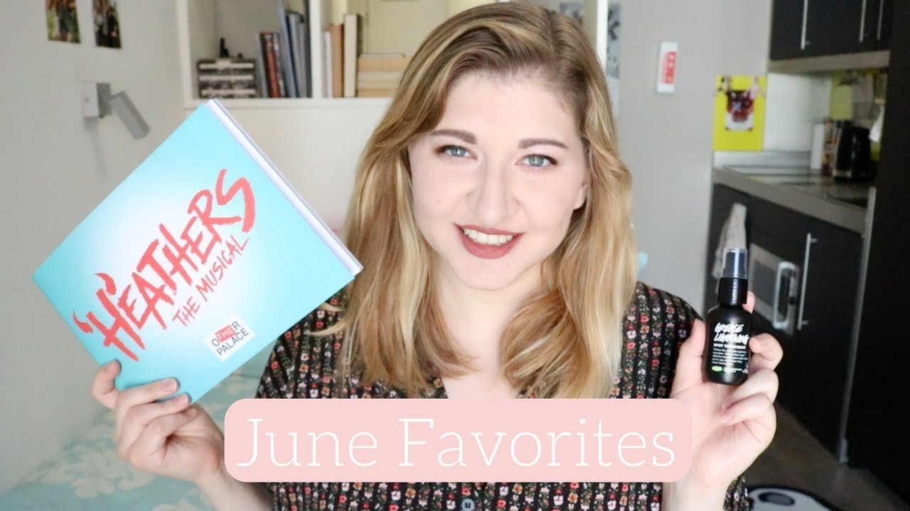 MY JUNE FAVORITES!