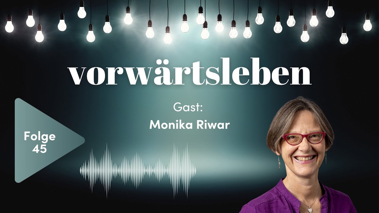 Umgang mit den hochbetagten Eltern | VORWÄRTSLEBEN 45 mit Monika Riwar