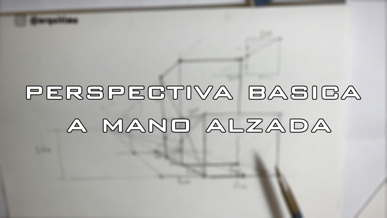 Arquitectura | Perspectiva b&aacute;sica a mano alzada