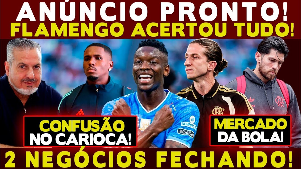 ANÚNCIO PRONTO! FLAMENGO ACERTOU TUDO! 2 NEGÓCIOS FECHANDO! CONFUSÃO NO CARIOCA! MERCADO DA BOLA!