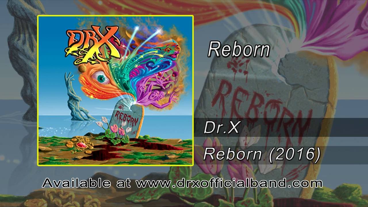 Dr.X - Reborn