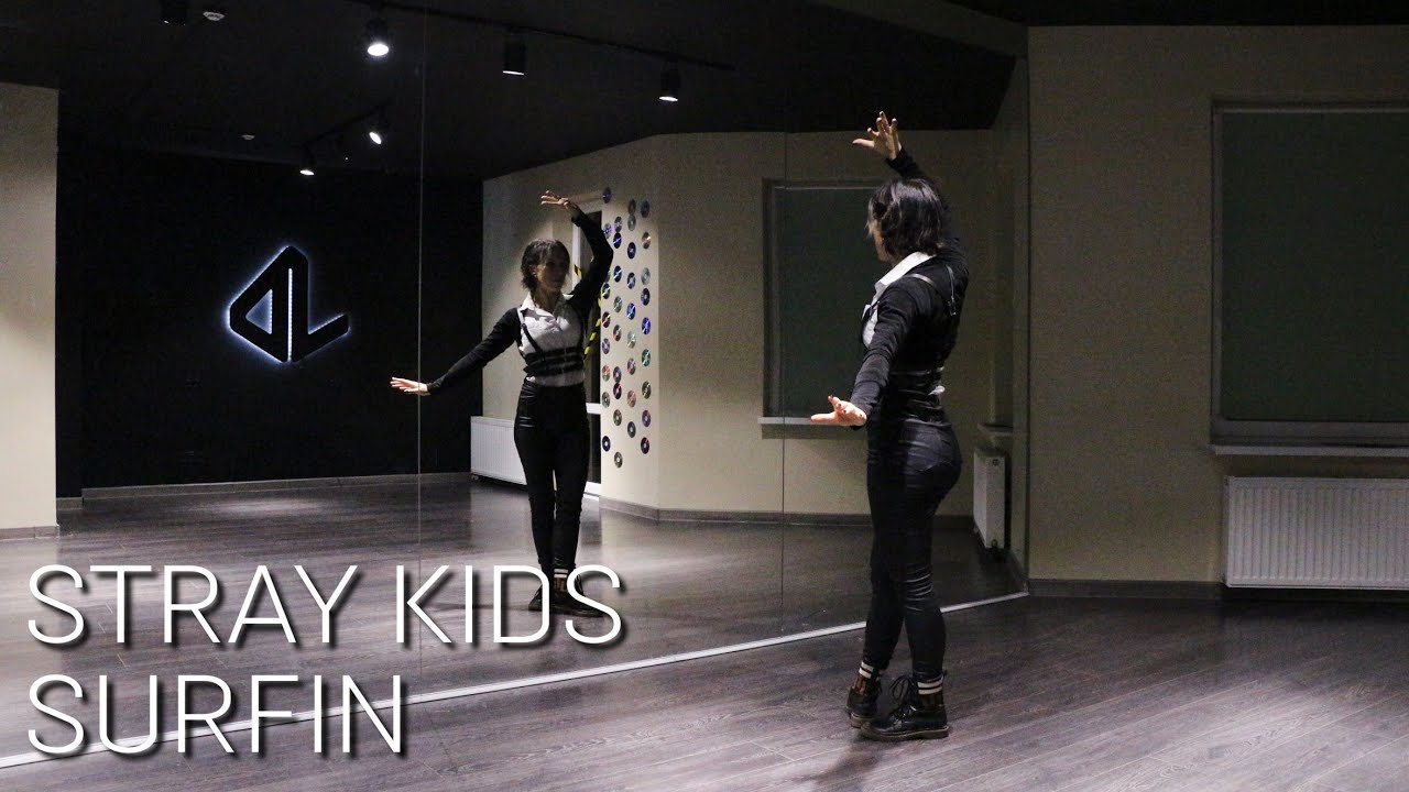 STRAY KIDS - SURFIN' Dance Tutorial Русский Туториал