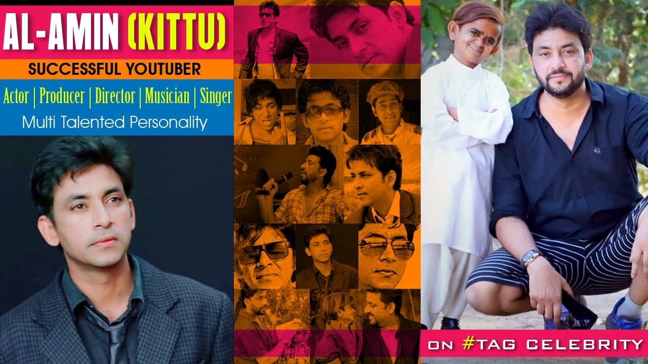 Actor | Producer | Director | Singer | Successful YouTuber | Multi Talented Person Al-Amin - Kittu