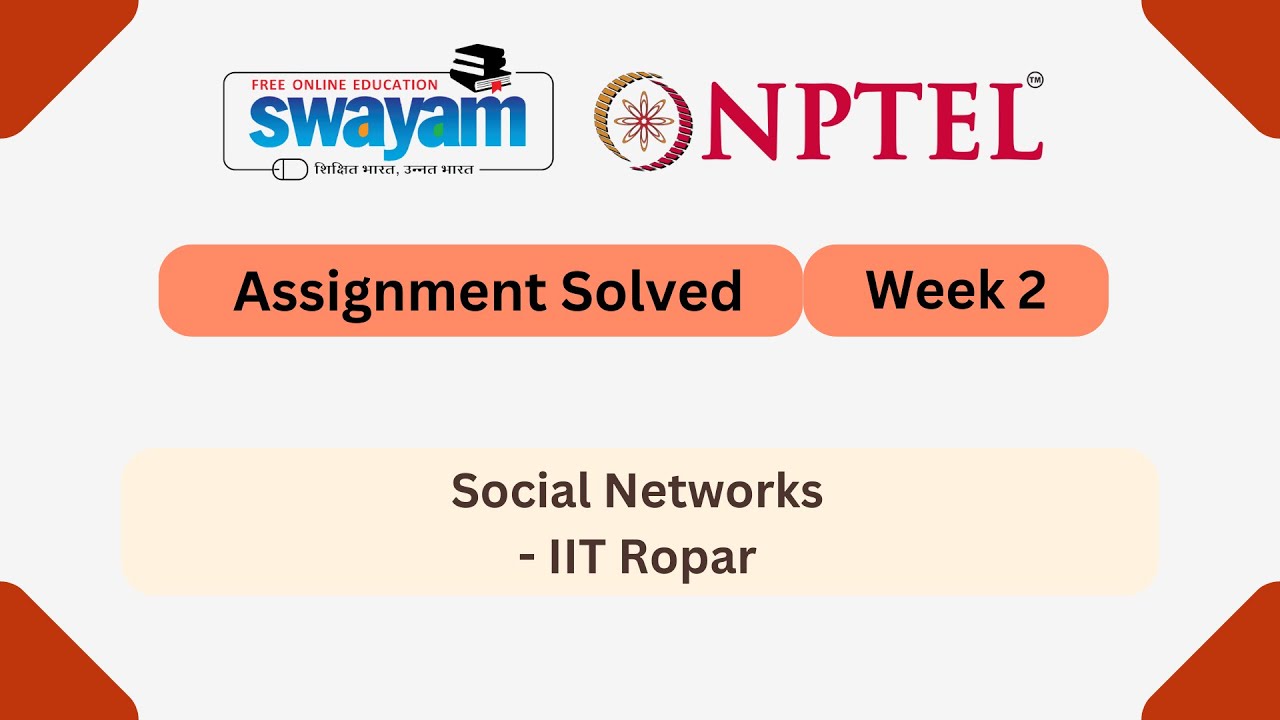 Social Networks Week 2 || NPTEL ANSWERS 2025 || MYSWAYAM #nptel2025 #nptel #myswayam