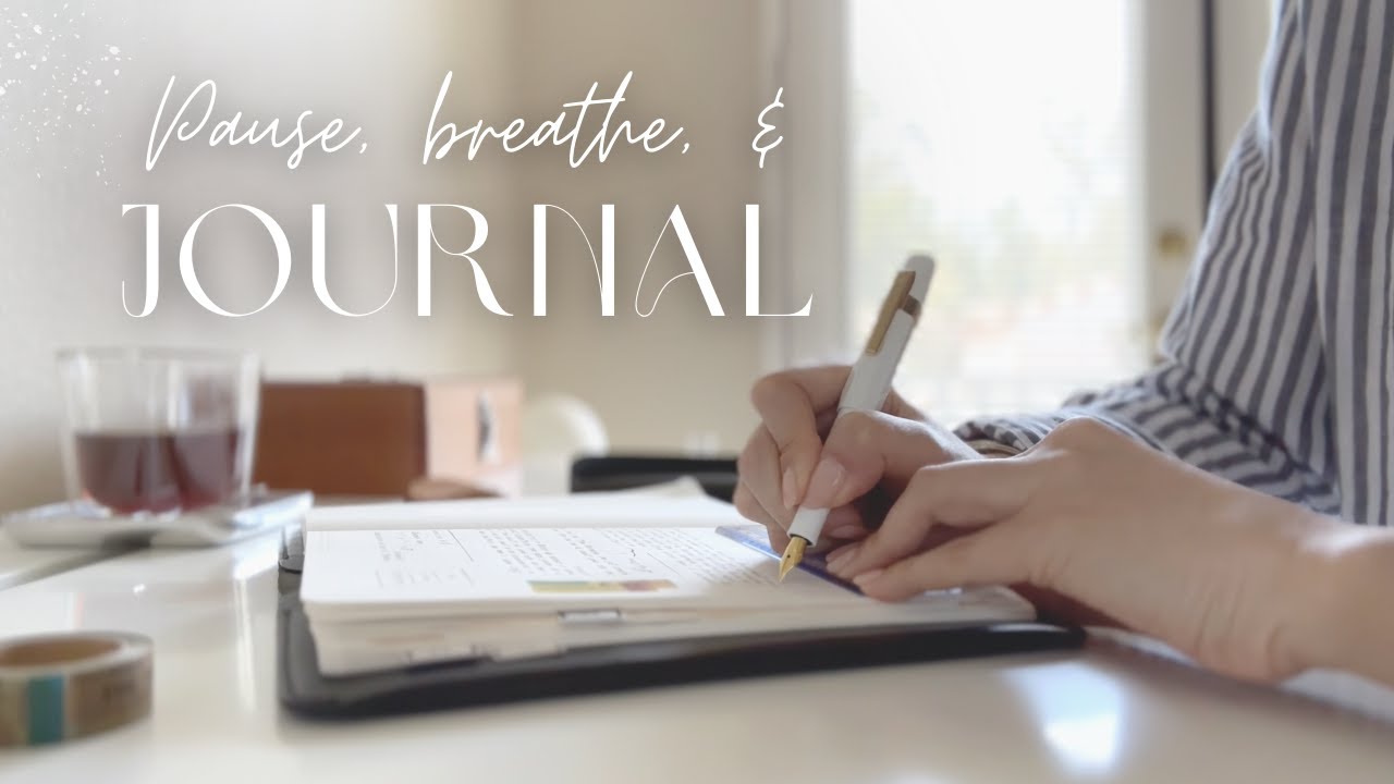 Pause, breathe, and journal #39 // Eunice